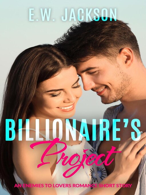 Title details for Billionaire's Project by E.W. Jackson - Available
